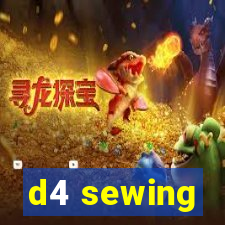 d4 sewing